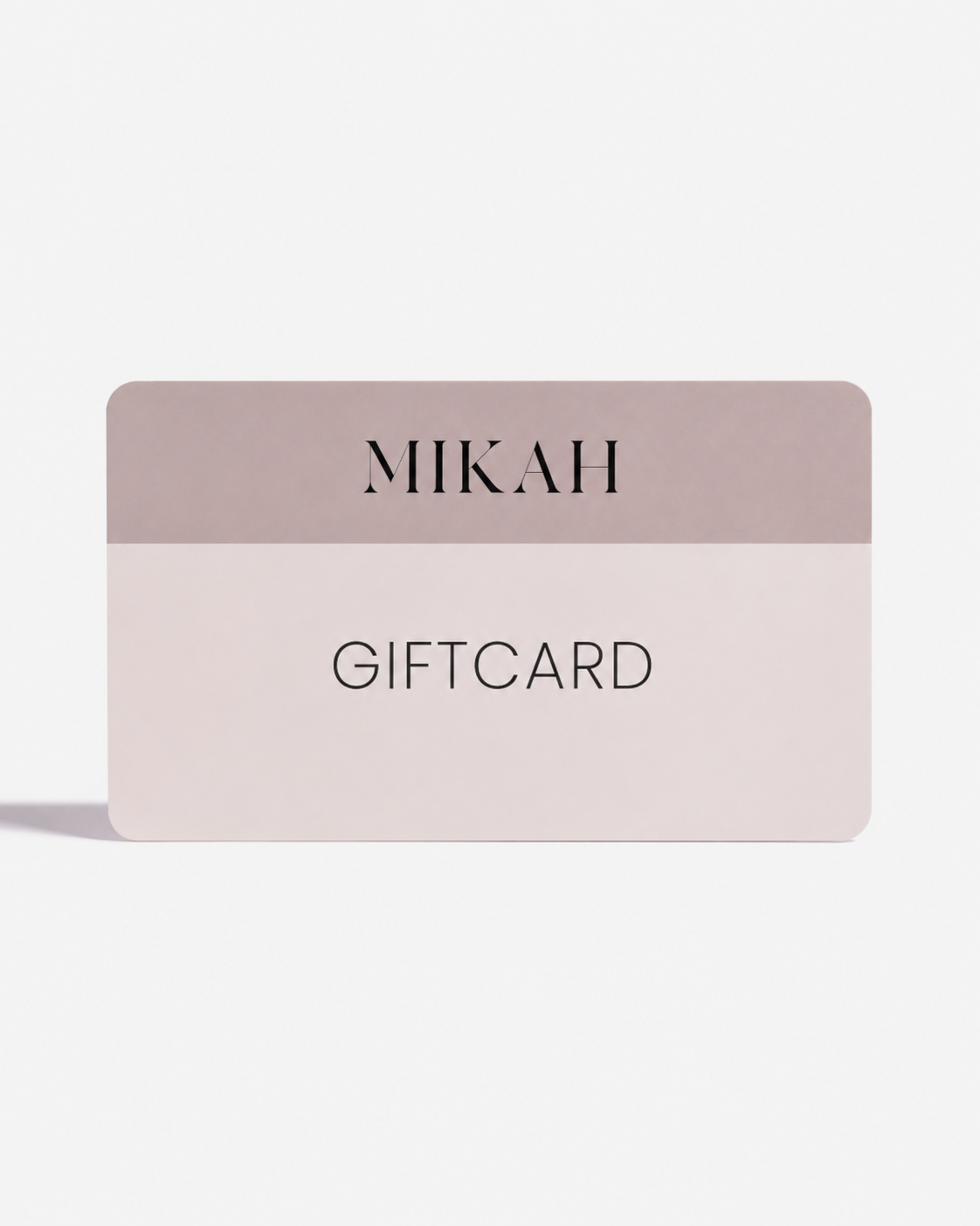 MIKAH - Gift Card